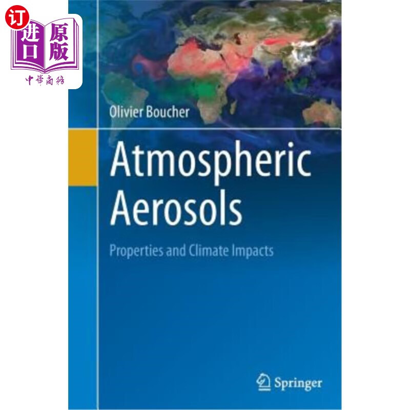 海外直订atmospheric aerosols: properties and climate impacts