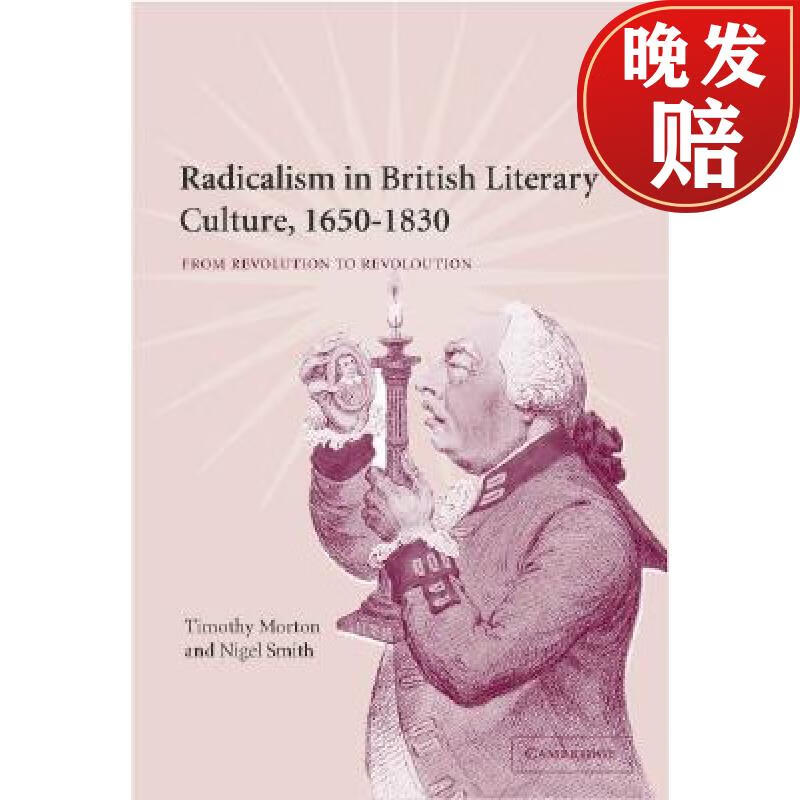 【4周达】radicalism in british literary culture, 1650-1830: from