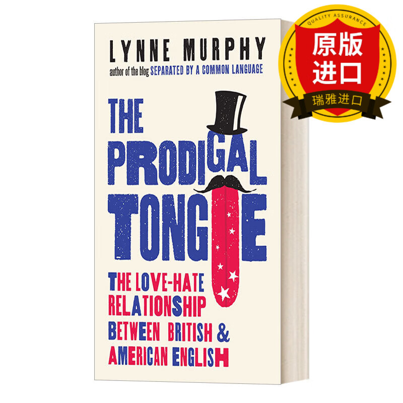 the prodigal tongue 英式英语与美式英语爱恨交织的关系 英语和美语