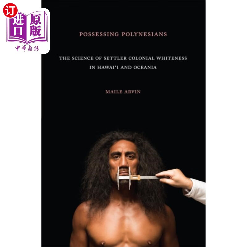 海外直订possessing polynesians 拥有玻利尼西亚人