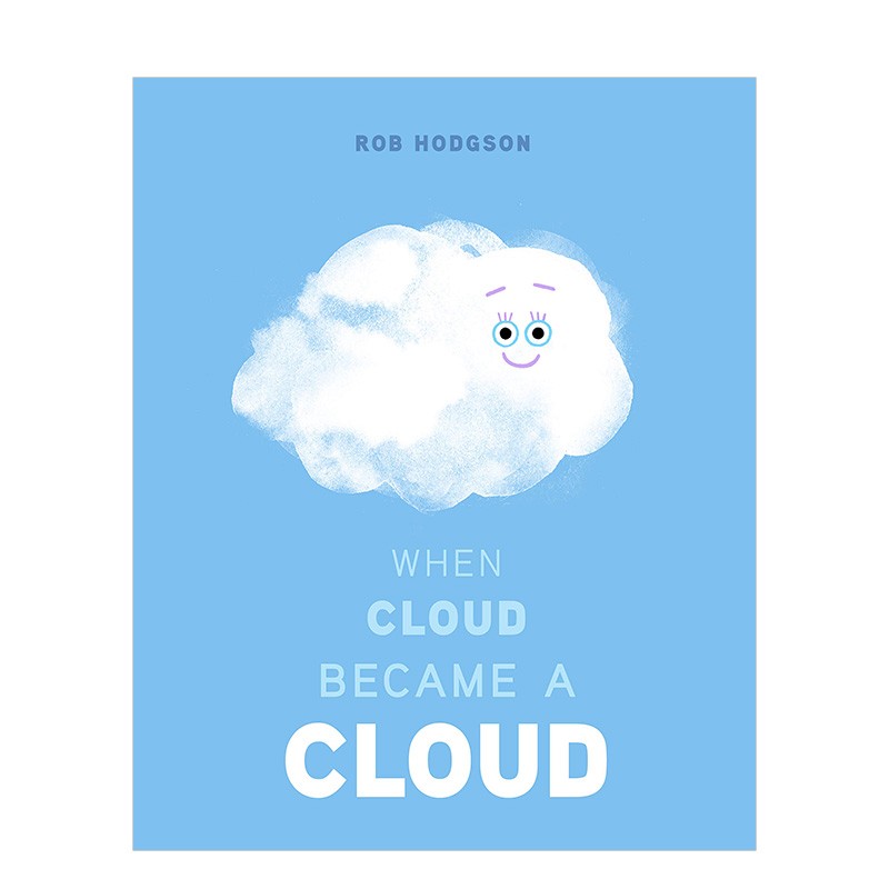 【预售】云是如何形成的 when cloud became a cloud 3-6岁儿童自然
