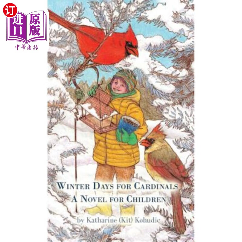 海外直订winter days for cardinals: a novel for children 北美红雀