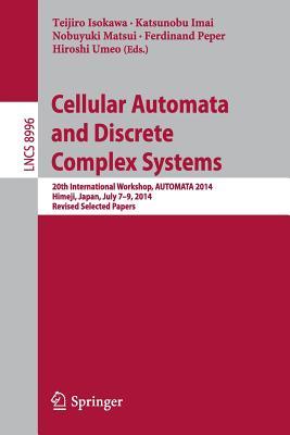预订Cellular Automata and Discrete Complex Systems: