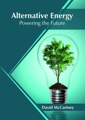 预订Alternative Energy: Powering the Future