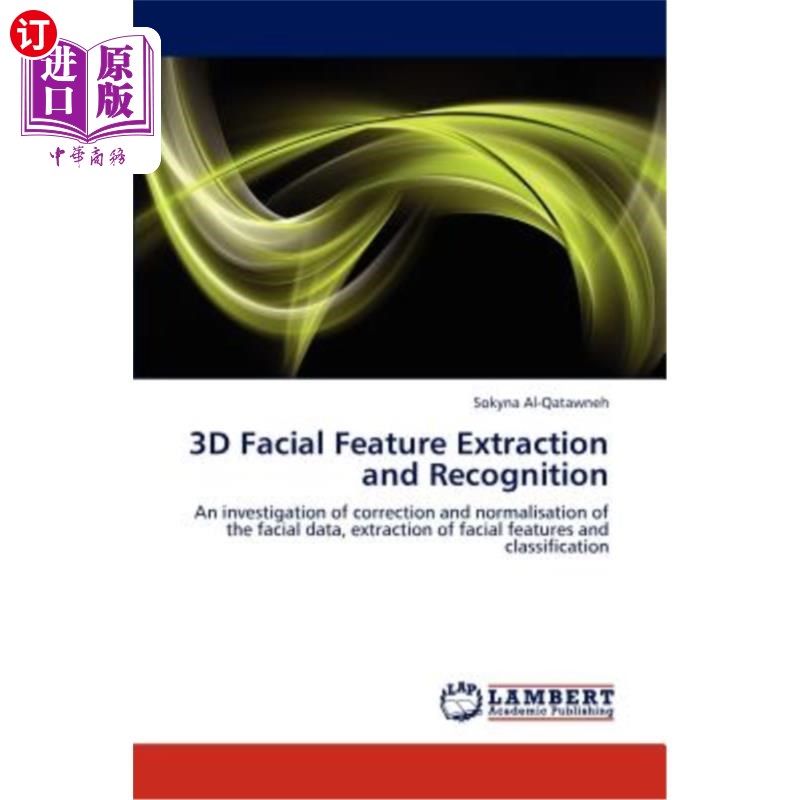 海外直订3d facial feature extraction and recognition 三维人脸