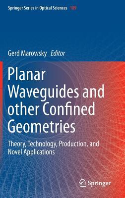 预订Planar Waveguides and Other Confined Geometries: