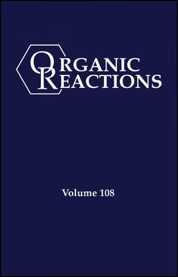 预订 organic reactions volume 108