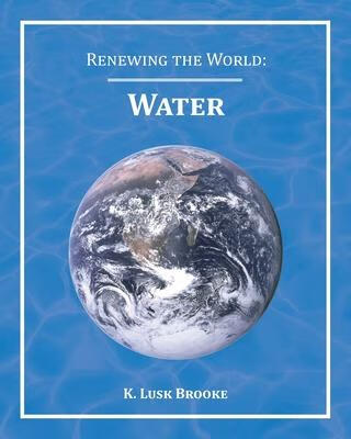 预订 renewing the world: water