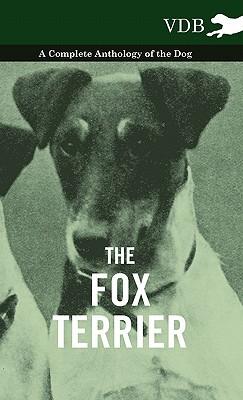 预订The Fox Terrier - A Complete Anthology of the Do