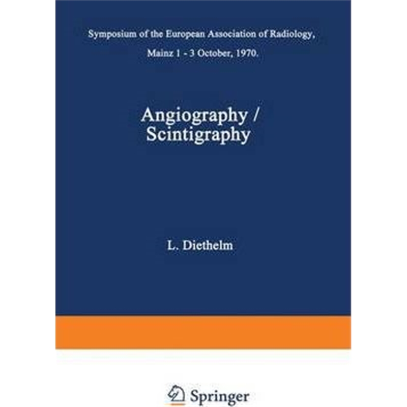 预订angiography / scintigraphy:symposium of the eu
