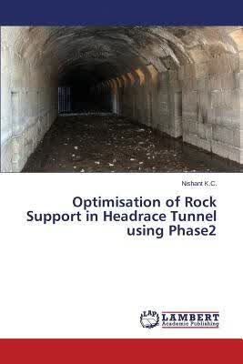 预订Optimisation of Rock Support in Headrace Tunnel