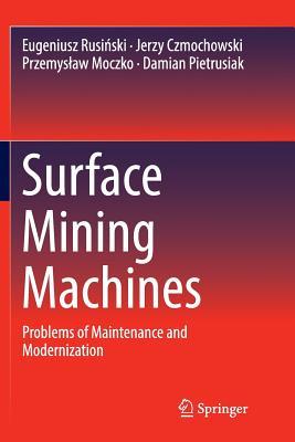 预订Surface Mining Machines: Problems of Maintenance