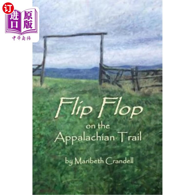 【中商海外直订】flip flop on the appalachian trail 阿巴拉契亚