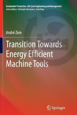 预订Transition Towards Energy Efficient Machine Tool