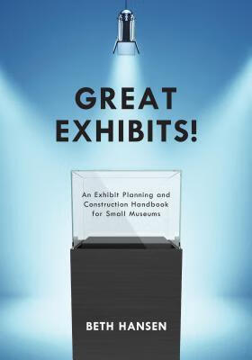 an exhibit planning and construction handbook for small