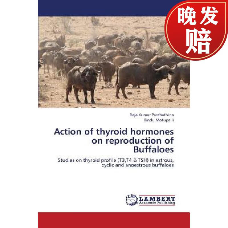 【4周达】action of thyroid hormones on reproduction of buffaloes