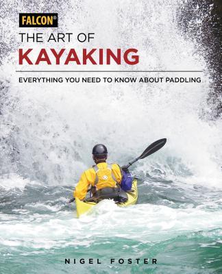 预订the art of kayaking: everything you need to know