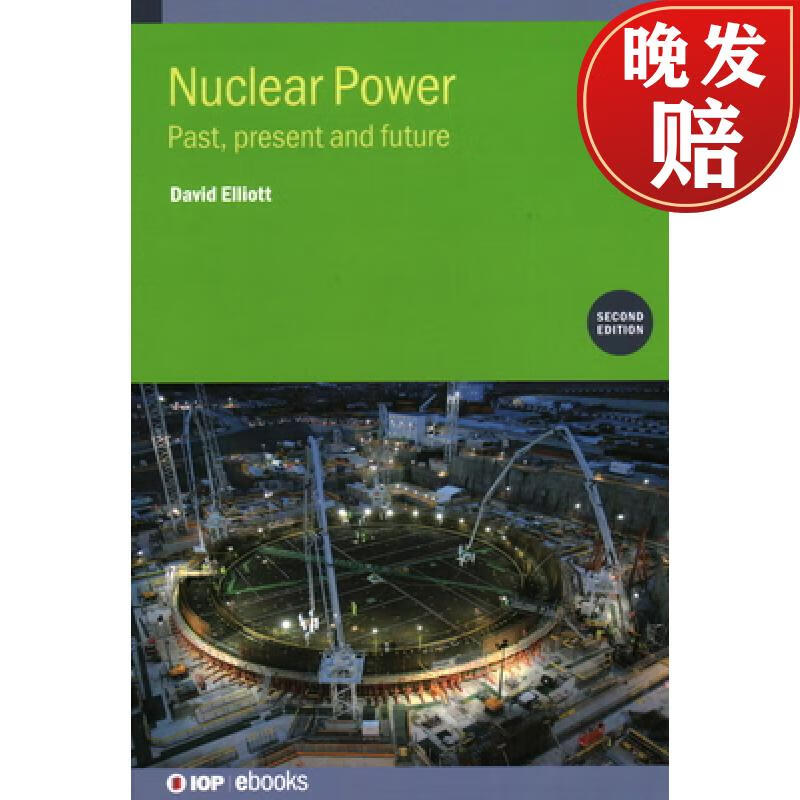 【4周达】nuclear power (second edition): past, present and