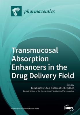 预订 transmucosal absorption enhancers in the drug d