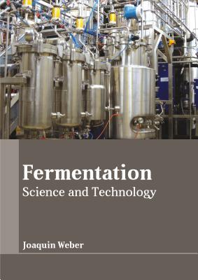 预订fermentation: science and technology