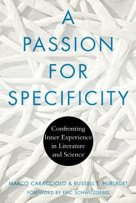 预订a passion for specificity: confronting inner experience in