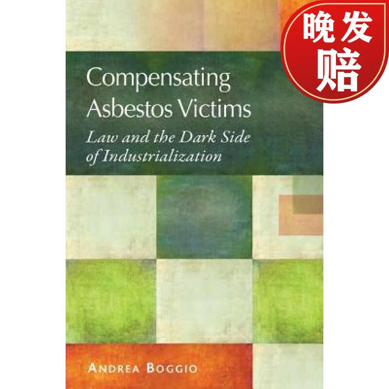 【4周达】compensating asbestos victims : law and the dark side