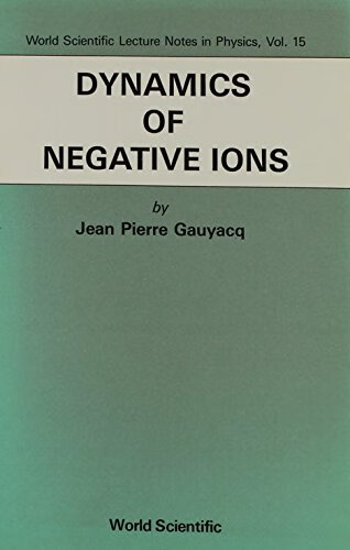 预订 dynamics of negative ions