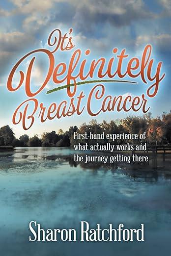 definitely breast cancer: first-hand experience of what actually
