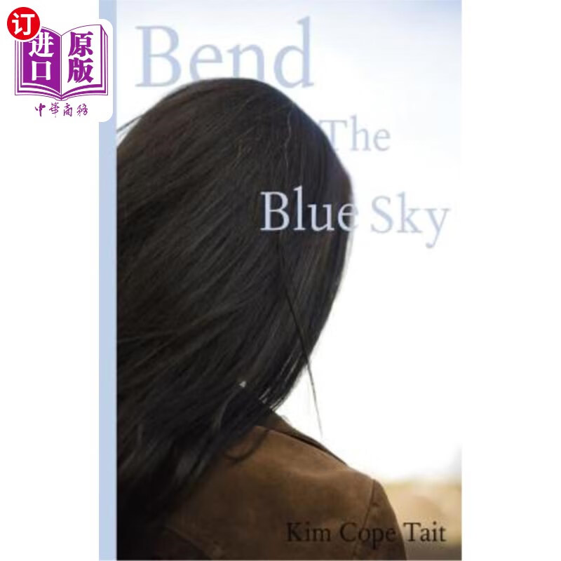 海外直订bend the blue sky 弯曲蓝天