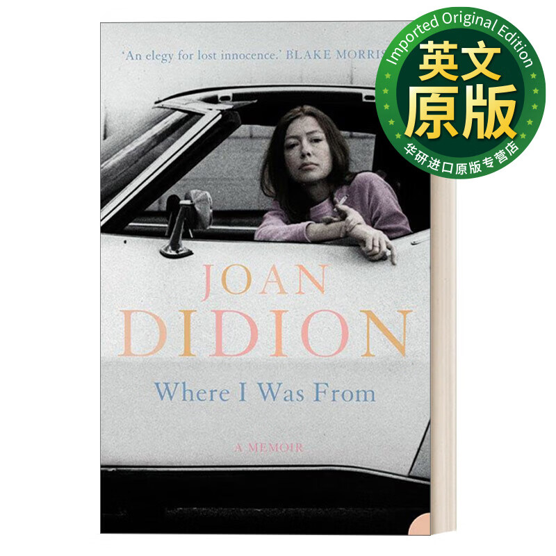where i was from 我来自的地方 琼·狄迪恩的家园回忆 英文版 进口