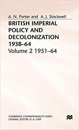 预订 British Imperial Policy and Decolonization, 1938-64