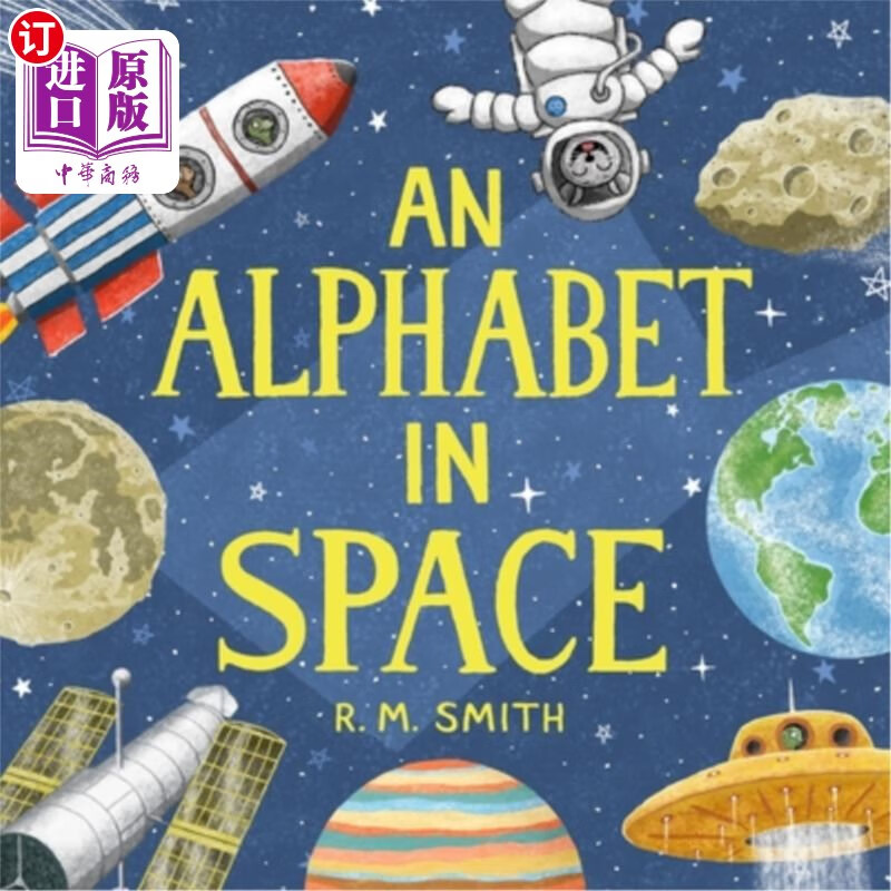海外直订an alphabet in space: outer space, astronomy, planets