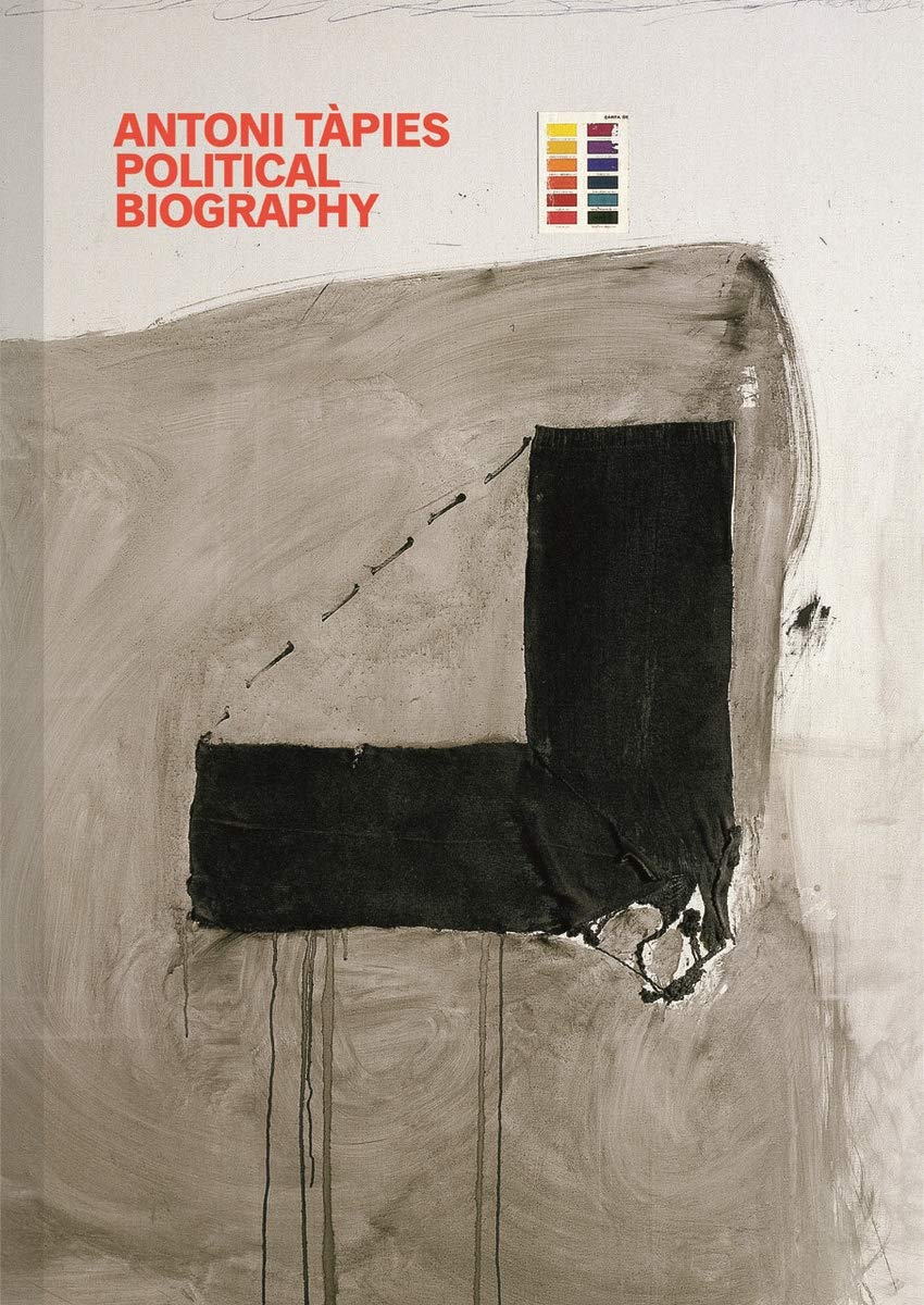现货英文原版 antoni tapies: political biography 塔皮埃斯 艺术