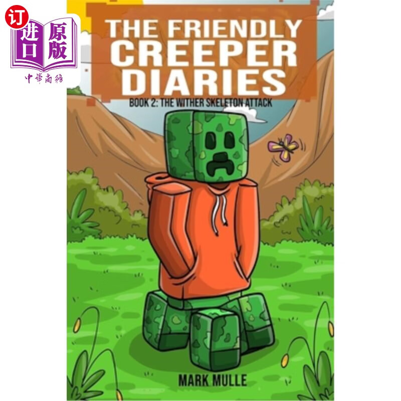 【中商海外直订】The Friendly Creeper Diaries (Book 2): ...