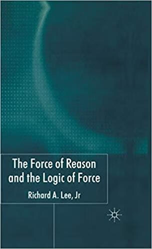 预订 the force of reason and the logic of force