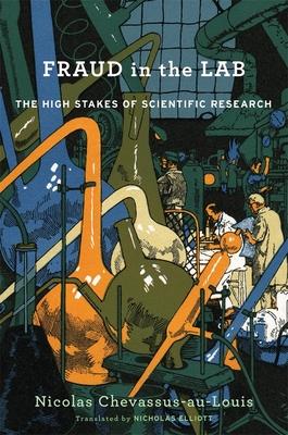 预订 fraud in the lab: the high stakes of scientific