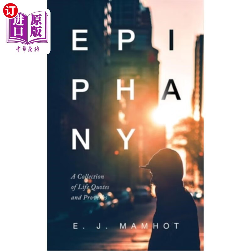 【中商海外直订】epiphany: a collection of life quotes and
