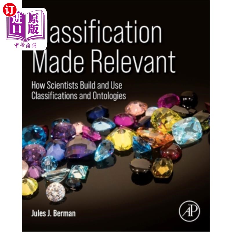 海外直订classification made relevant: how scientists build and