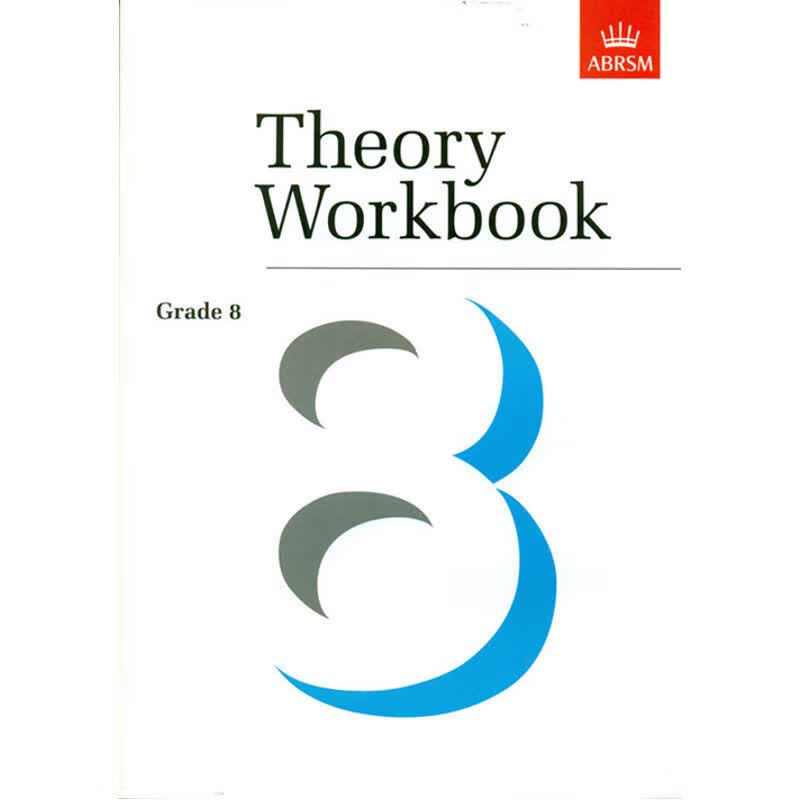 英皇考级乐理教材乐理八级 Theory Workbook 乐理8级练习与指导手册 英文版