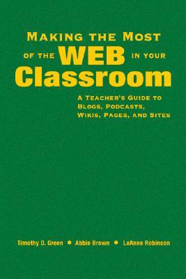 预订 making the most of the web in your classroom: a