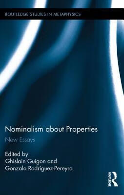 预订 nominalism about properties: new essays