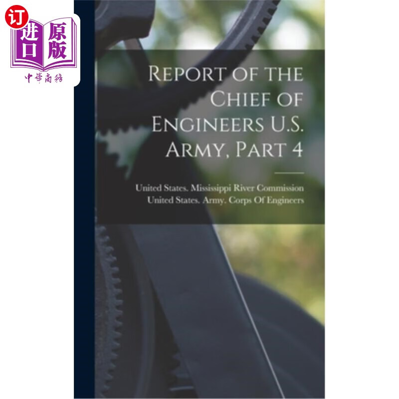 海外直订report of the chief of engineers u.s.