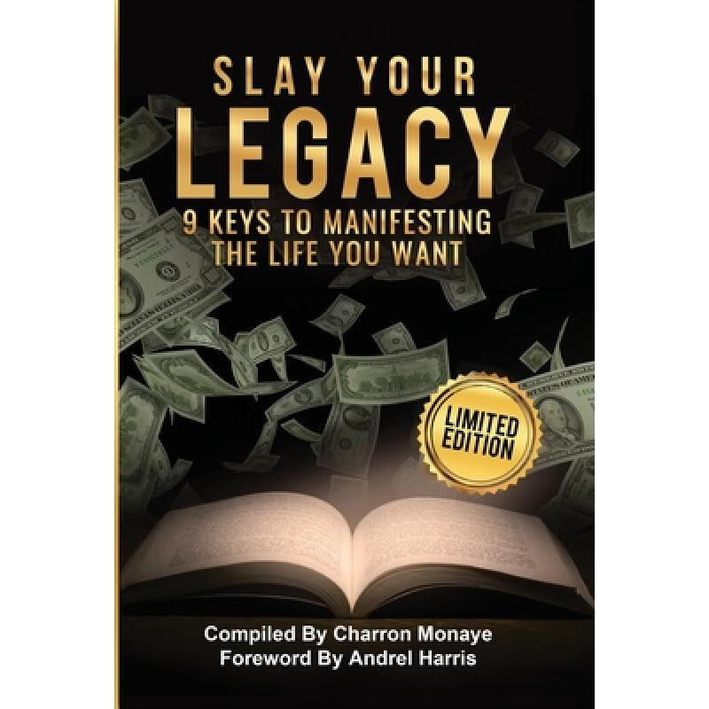 预订 slay your legacy: 9 keys to manifesting the .