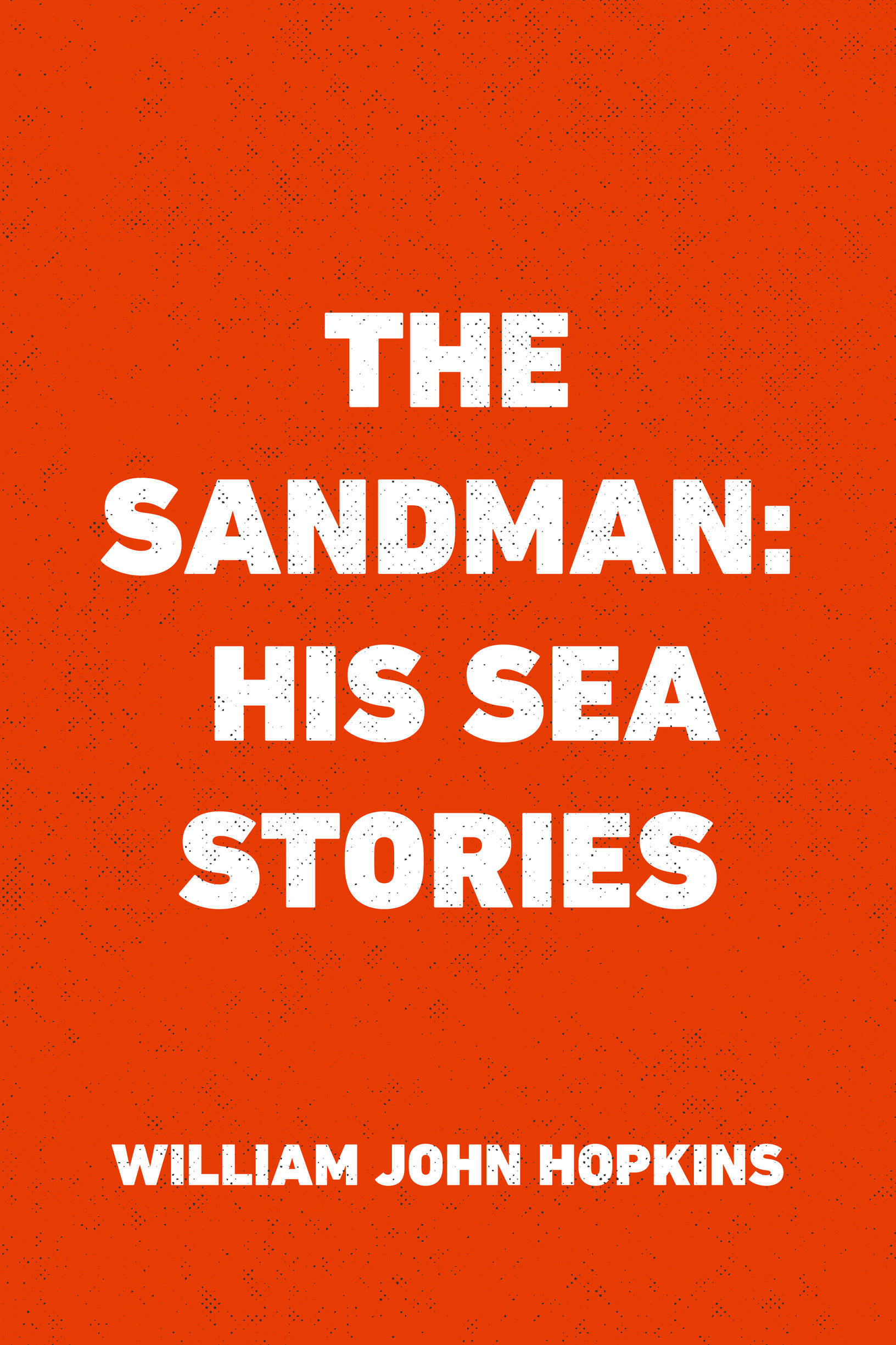 the sandman: his sea stories