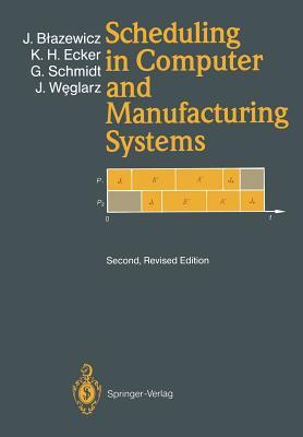 预订Scheduling in Computer and Manufacturing Systems