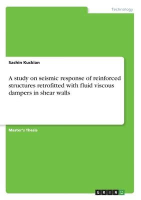 预订A study on seismic response of reinforced struct