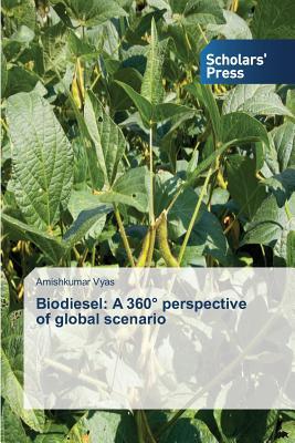 预订biodiesel: a 360 perspective of global scenario