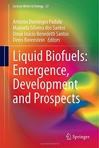 预订 Liquid Biofuels: Emergence, Development and Prospects