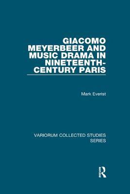 预订 Giacomo Meyerbeer and Music Drama in Nineteenth