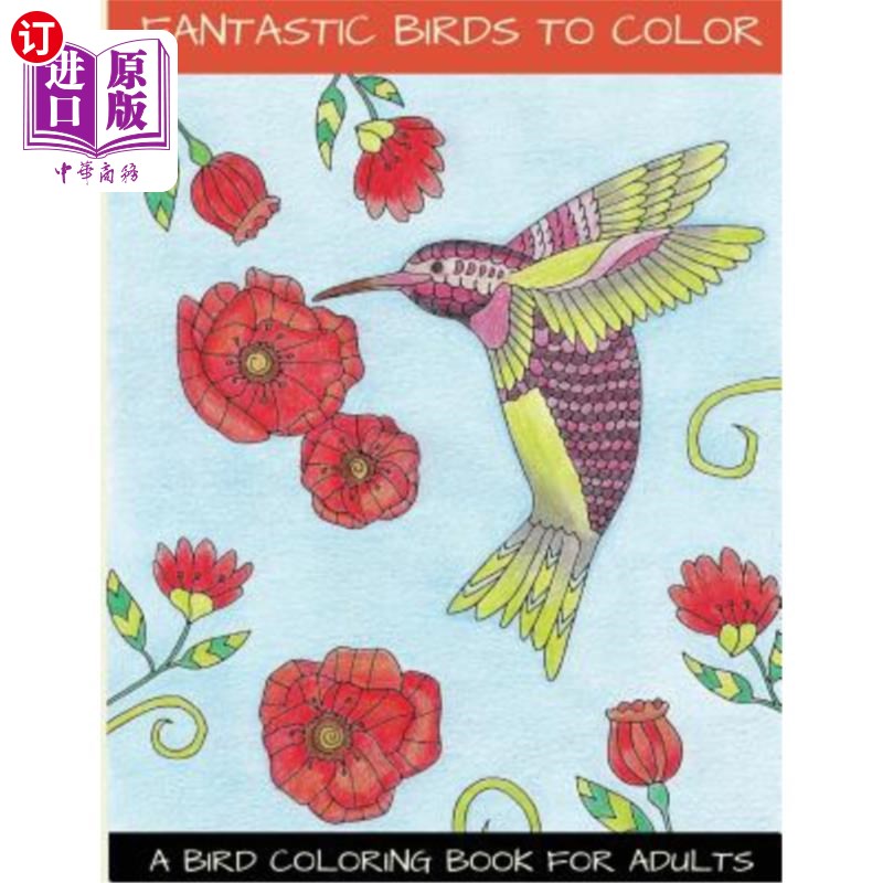 birds to color: a bird coloring book for adults 给鸟上色:一本给